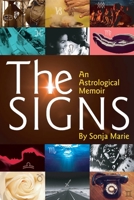 The Signs: An Astrological Memoir 1098342232 Book Cover