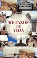 Retazos de Vida 1463362331 Book Cover