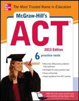 McGraw-Hill's ACT, 2013 Edition 0071792929 Book Cover