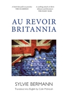 Au Revoir Britannia 1804250678 Book Cover