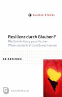 Resilienz Durch Glauben?: Die Entwicklung Psychischer Widerstandskraft Bei Erwachsenen 378673075X Book Cover