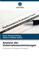 Analyse der Unternehmensleistungen: Eine globale und strategische Perspektive (German Edition) 620762758X Book Cover