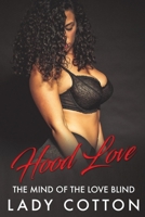 HOOD LOVE: The mind of the love blind B08WV2XRDG Book Cover