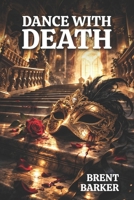 Dance with Death (Archie Mysteries) B0H47VQ7GK Book Cover