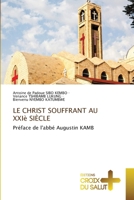 Le Christ Souffrant Au XXIè Siècle (French Edition) 6208863368 Book Cover