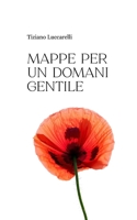 Mappe per un domani gentile (Italian Edition) B0F5PBFYDB Book Cover
