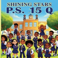 Shining Stars: P.S. 15 Q (McBride Stories School Series) B0F2FD72F4 Book Cover