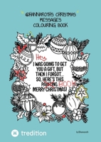 @hannaroths Christmas Messages: Colouring Book 3384434218 Book Cover