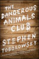 The Dangerous Animals Club 1451633157 Book Cover