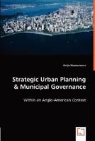 Strategic Urban Planning & Municipal Governance 363900633X Book Cover