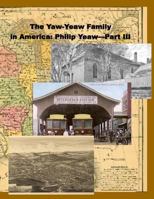 The Yaw-Yeaw Family in America, Vol 7 with Index 1517645670 Book Cover