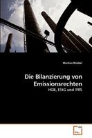 Die Bilanzierung von Emissionsrechten 3639228642 Book Cover
