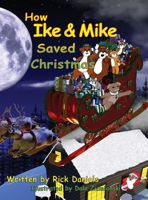 How Ike and Mike Saved Christmas 1737768992 Book Cover