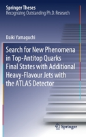 Search for New Phenomena in Top-Antitop Quarks Final States with Additional Heavy-Flavour Jets with the Atlas Detector 981150931X Book Cover