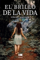 El brillo de la vida 9807641853 Book Cover
