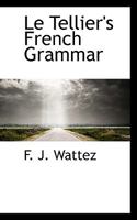 Le Tellier's French Grammar 0469433434 Book Cover