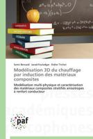 Moda(c)Lisation 3D Du Chauffage Par Induction Des Mata(c)Riaux Composites 3838140133 Book Cover