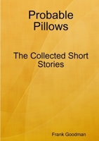 Probable Pillows 024486649X Book Cover
