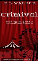 Crimival: Carousal Crimes 1097111385 Book Cover