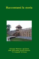 Raccontami la storia 1445234327 Book Cover