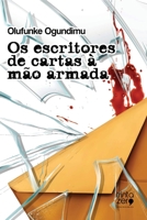 Os escritores de cartas � m�o armada 9899022551 Book Cover