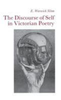 Discourse of Self in Victorian Poetry (Victorian Literature and Culture Series) 134910454X Book Cover