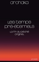 Les temps pré-éternels 2246381614 Book Cover