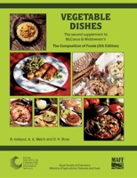 Vegetable Dishes: Second Supplement to McCance and Widdowson's the Composition of Foods (5th) 0851863965 Book Cover