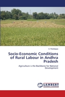 Socio-Economic Conditions of Rural Labour in Andhra Pradesh 3659326348 Book Cover