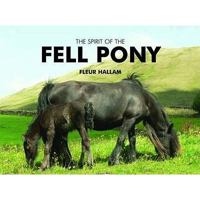 The Spirit Of The Fell Pony 1841146706 Book Cover