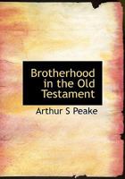 Brotherhood in the Old Testament 0530664267 Book Cover