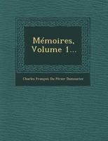 Memoires, Volume 1... 1141474506 Book Cover