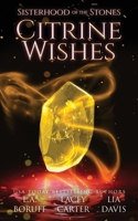 Citrine Wishes B0BW2NL7HS Book Cover