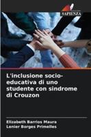 L'inclusione socio-educativa di uno studente con sindrome di Crouzon 6209335861 Book Cover