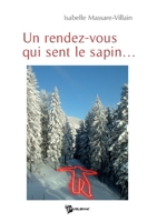 Un rendez-vous qui sent le sapin (French Edition) 2748338944 Book Cover