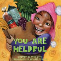 You Are Helpful (You Are Important) 1934277266 Book Cover