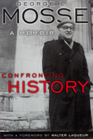 Confronting History: A Memoir 0299165809 Book Cover