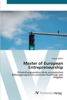 Master of European Entrepreneurship 3639424077 Book Cover