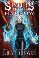 Sisters of the Harrow: Book 2 of the Acolytes series 0648424154 Book Cover