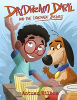 Daydream Daryl and the Lemonade Business B0BRM2N1N6 Book Cover