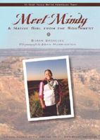 Meet Mindy: A Native Girl from the Southwest 0836837940 Book Cover