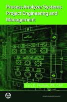 Process Analyzer Systems Project Engineering and Management 1945541180 Book Cover