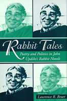 Rabbit Tales: Poetry and Politics in John Updike's Rabbit Novels 0817308997 Book Cover