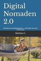 Digital Nomaden 2.0: Realistisch ortsunabhängig leben – als Familie, Paar oder im Nebenjob (German Edition) B0FHD941C8 Book Cover