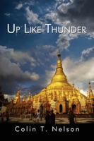 Up Like Thunder: Pete Chandler Travels the World 0692444424 Book Cover