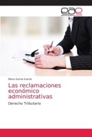 Las reclamaciones económico administrativas: Derecho Tributario 6203585564 Book Cover