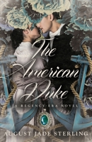 The American Duke: Crossed Lines, Twisted Fate B0BW2RSMR3 Book Cover