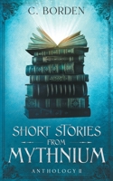 Short Stories From Mythnium: Anthology II B0CTD814PC Book Cover