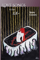 Love Songs for My Ex 1964531861 Book Cover