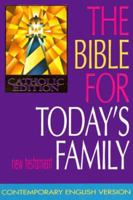 Bible for Today's Family: New Testament Contemporary English Version. 0814622968 Book Cover